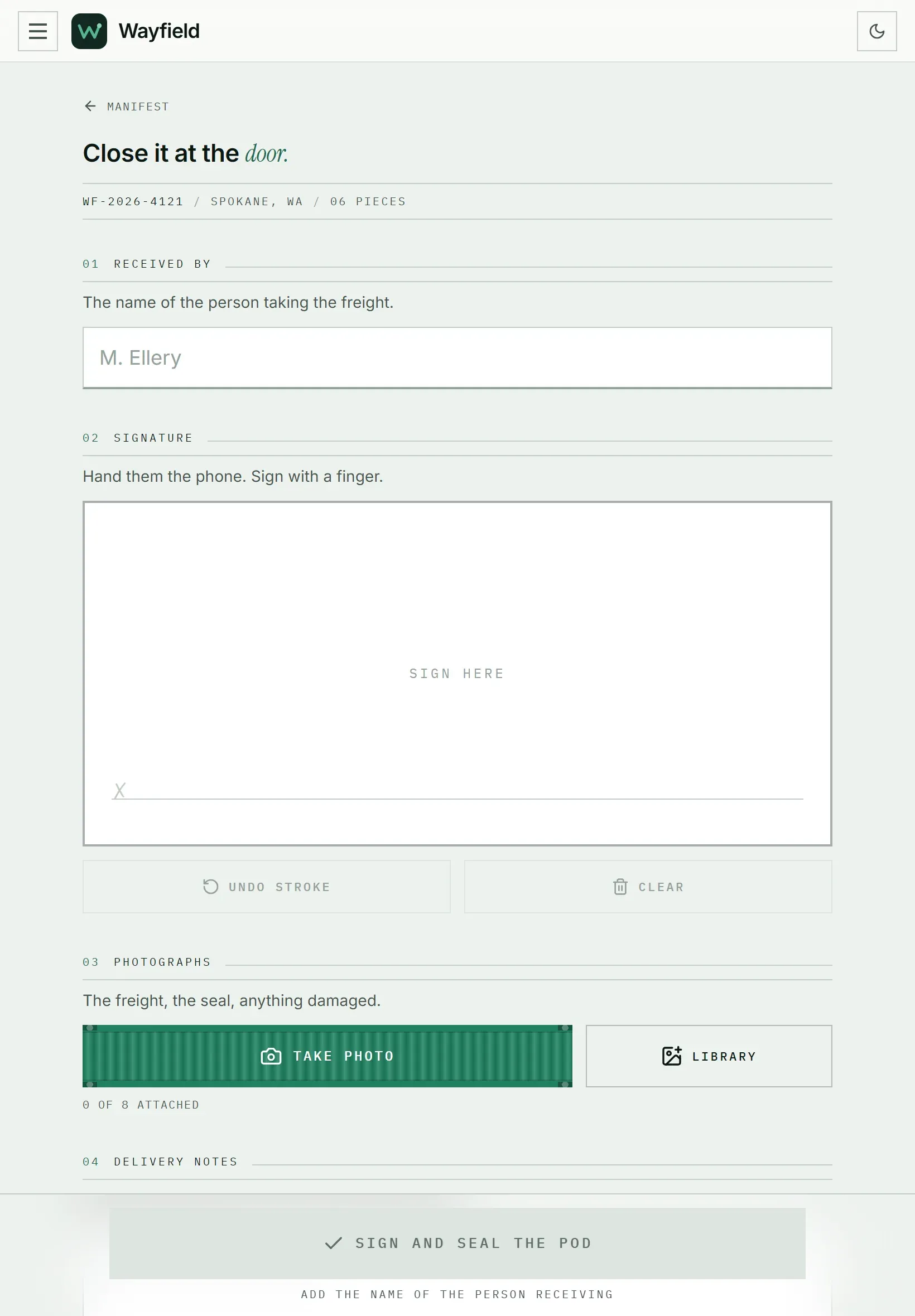 The delivery capture screen on a tablet, headed "Close it at the door", with a name field, an empty signature pad marked SIGN HERE, a photographs section, and a Sign and Seal button held disabled until the record is complete.